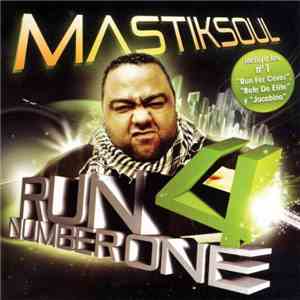 Mastik Soul - Run 4 Number One FLAC