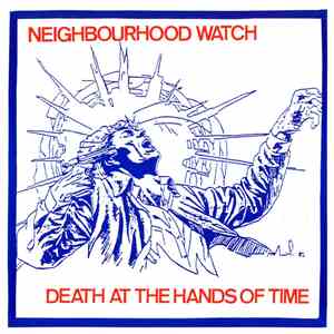 Neighbourhood Watch - Death At The Hands Of Time FLAC