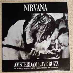 Nirvana - Amsterdam Love Buzz FLAC
