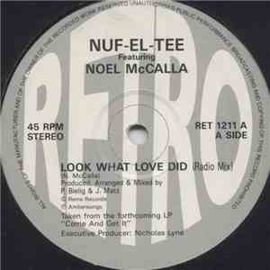 Nuf-El-Tee Featuring Noel McCalla - Look What Love Did FLAC