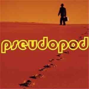 Pseudopod - Pseudopod FLAC