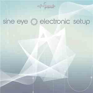 Sine Eye - Electronic Setup FLAC