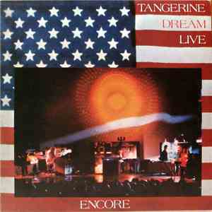Tangerine Dream - Encore FLAC