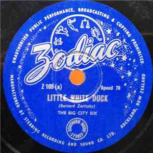 The Big City Six & Bob Taggart's Dance Tones - Little White Duck / Accidents Will Happen FLAC
