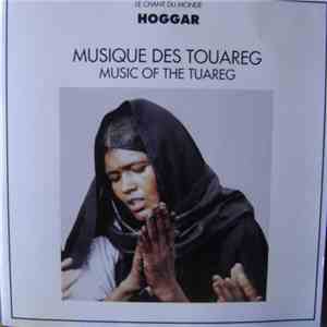 Various - Hoggar / Musique Des Touareg FLAC