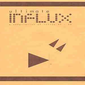 Various - Ultimate Influx FLAC