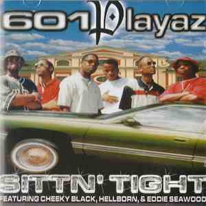 601 Playaz - Sittin' Tight FLAC