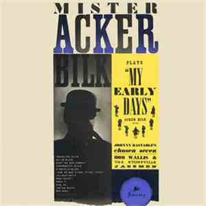 Acker Bilk With Johnny Bastable's Chosen Seven / Bob Wallis & The Storyville Jazzmen - Mister Acker Bilk Plays "My Early Days" FLAC