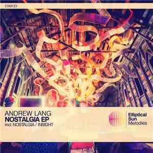 Andrew Lang - Nostalgia EP FLAC