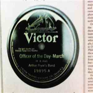 Arthur Pryor's Band - Officer Of The Day / King Cotton FLAC