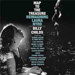 Billy Childs - Map To The Treasure: Reimagining Laura Nyro FLAC