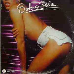 Bob-A-Rela - Bob-A-Rela FLAC
