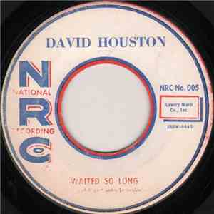 David Houston - Waited So Long / All I Do Is Dream Of You FLAC