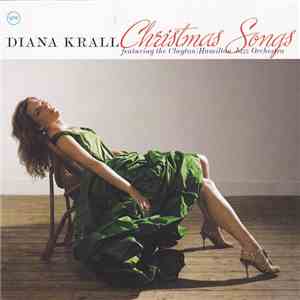 Diana Krall Featuring The Clayton/Hamilton Jazz Orchestra - Christmas Songs FLAC
