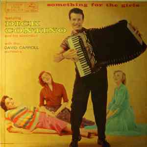 Dick Contino With The David Carroll Orchestra - Something For The Girls FLAC