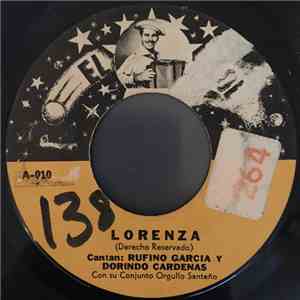 Dorindo Cárdenas Y Su Conjunto Orgullo Santeño, Rufino García, Eneida Cedeño - Lorenza / Abreme La Puerta Que Me Voy FLAC