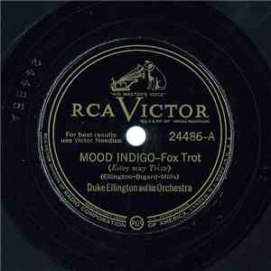 Duke Ellington And His Orchestra - Mood Indigo / The Mooche FLAC
