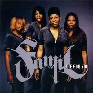 Famil - Die For You FLAC
