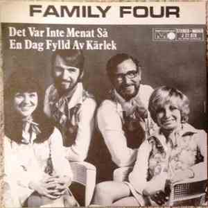 Family Four  - Det Var Inte Menat Så / En Dag Fylld Av Kärlek FLAC