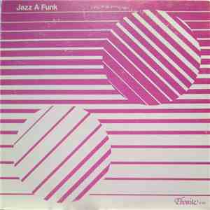 Jazz A Funk - Jazz A Funk FLAC