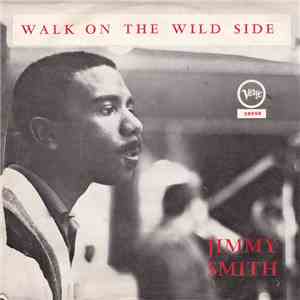 Jimmy Smith - ‎Walk On The Wild Side FLAC