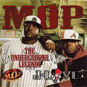 J-Love Presents MOP - The Underground Legends FLAC