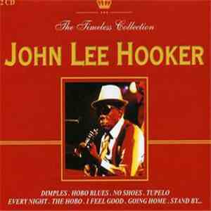 John Lee Hooker - The Timeless Collection FLAC