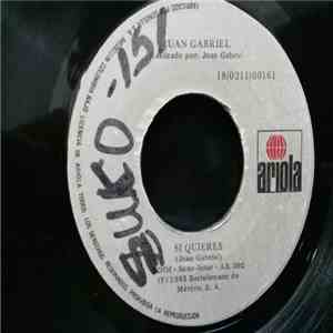 Juan Gabriel - Sí Quieres / Ya Lo Sé Que Te Vas FLAC