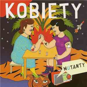Kobiety - Mutanty FLAC