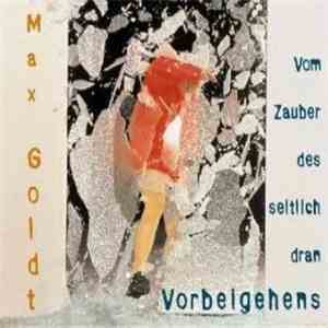 Max Goldt - Vom Zauber Des Seitlich Dran Vorbeigehens FLAC