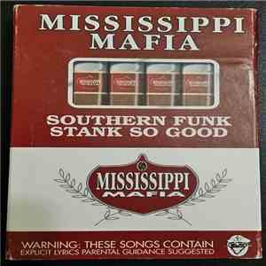 Mississippi Mafia - Southern Funk / Stank So Good FLAC