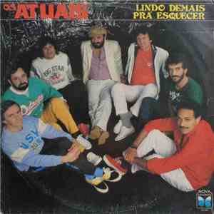 Os Atuais - Lindo Demais Prá Esquecer FLAC