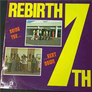 Rebirth 7th - Bring The Heat Down FLAC