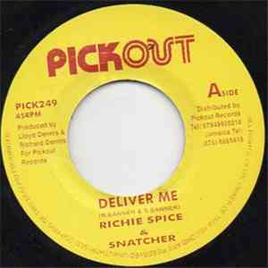 Richie Spice & Snatcher - Deliver Me FLAC