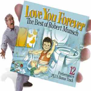 Robert Munsch - Love You Forever - The Best Of Robert Munsch FLAC