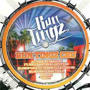 Run Tingz Cru - Took My Breath FLAC