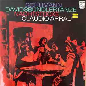 Schumann, Claudio Arrau - Davidsbündlertänze / Nachtstücke FLAC