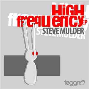 Steve Mulder - High Frequency EP FLAC