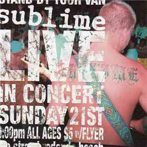 Sublime  - Stand By Your Van (Live) FLAC