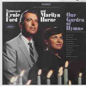 Tennessee Ernie Ford And Marilyn Horne - Our Garden Of Hymns FLAC
