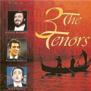 The 3 Tenors - The Collection FLAC