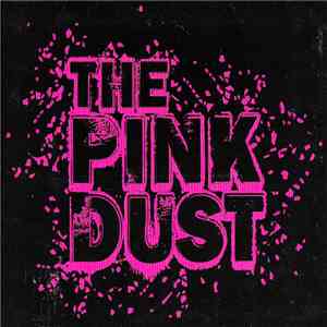 The Pink Dust - The Pink Dust FLAC