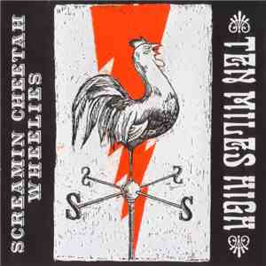 The Screamin' Cheetah Wheelies - Ten Miles High FLAC