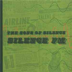 The Sons Of Silence - Silence FM FLAC
