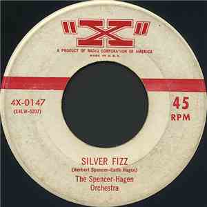 The Spencer-Hagen Orchestra - Silver Fizz / Cuba Libre FLAC