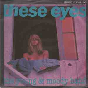 The Young & Moody Band - These Eyes FLAC