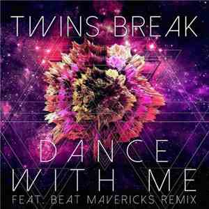 Twins Break - Dance With Me FLAC
