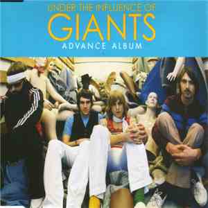 Under The Influence Of Giants - Under The Influence Of Giants FLAC