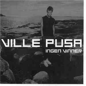 Ville Pusa - Ingen Vinner FLAC