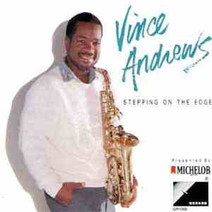 Vince Andrews  - Stepping On The Edge FLAC